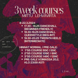 8-22.3 3week courses x Miittu (DH, DHQ, Twerk)